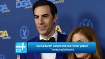 Sacha Baron Cohen und Isla Fisher geben Trennung bekannt