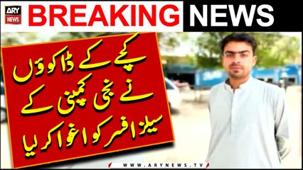 Kashmore: A private company sales officer kidnapped by Katcha area dacoits