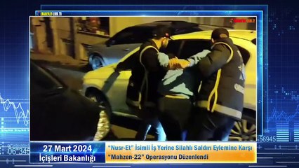 Beşiktaş’taki “Nusr-Et” İsimli İş Yerine Yönelik Silahlı Saldırı Eylemine Karşı “Mahzen-22” Operasyonu Düzenlendi