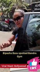 Bipasha Basu spotted Bandra Gym