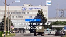 Guerra in Ucraina, colpita la centrale nucleare di Zaporizhzhia, almeno tre i morti nella regione