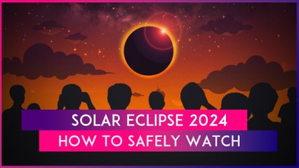 Solar Eclipse 2024: Know The Precautions And Guidelines To Safely Watch April's Total Solar Eclipse