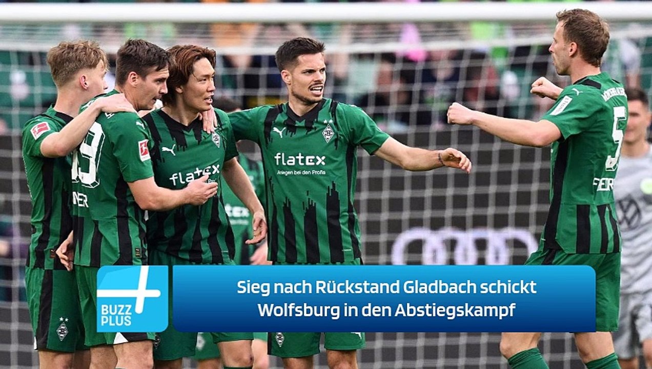 Sieg nach Rückstand Gladbach schickt Wolfsburg in den Abstiegskampf