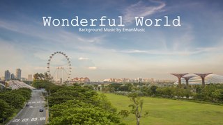 Wonderful World • Motivational & Inspirational / Background Music For Videos (FREE DOWNLOAD)