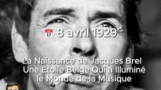  8 avril 1929 - La Naissance de Jacques Brel Une Étoile Belge Qui a Illuminé le Monde de la Musique