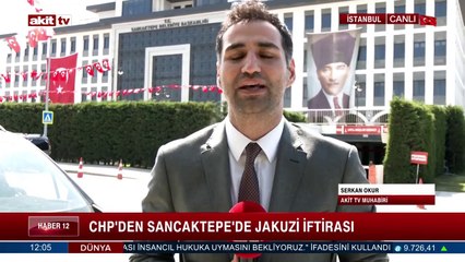 CHP'den Sancaktepe'de Jakuzi iftirası