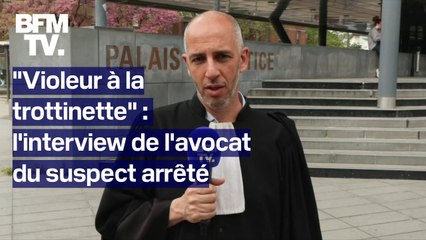 "Violeur à la trottinette" de Grenoble: l'interview d'Arnaud Lévy-Soussan, avocat du suspect arrêté