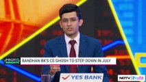 Bandhan Bank CEO CS Ghosh On Retirement In July | NDTV Profit