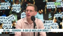 Le décrassage - S3 - De Mil – Ferrera : à qui le meilleur début ?