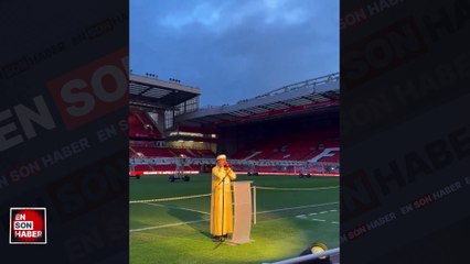Liverpool, Anfield'da ezan okuttu