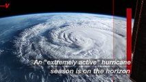 Forecasters Predict 'Extremely Active' Hurricane Season with Record Number of Storms