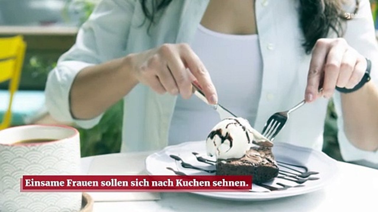 Einsame Frauen verspüren Heißhunger auf Kuchen