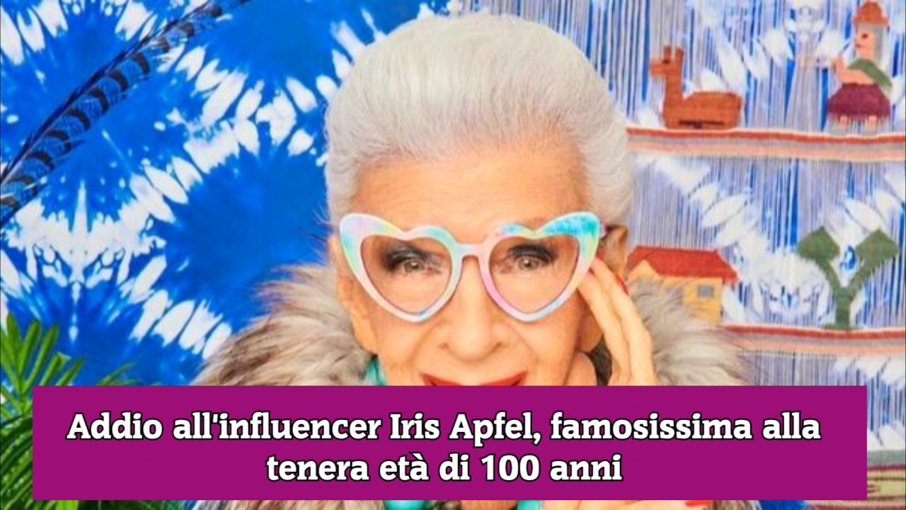 Addio all'influencer Iris Apfel, famosissima alla tenera età di 100 anni