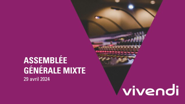 Assemblée générale mixte des actionnaires de Vivendi 2024
