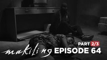 Makiling: A kidnapped Amira GIVES BIRTH (Full Episode 64 - Part 2/3)