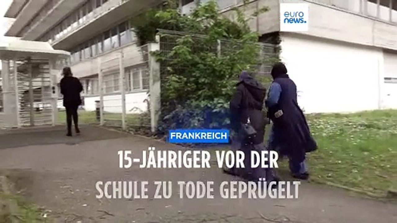 15-jähriger Franzose vor der Schule zu Tode geprügelt: Was wissen wir?
