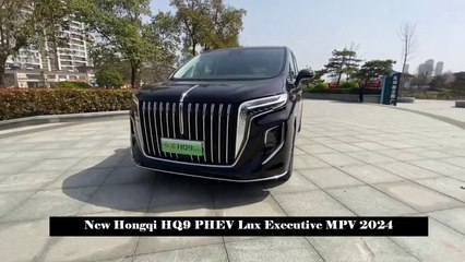L2 Assisted Driving, Fuel Consumption 2.4L, New Hongqi HQ9 PHEV Lux Executive MPV 2024