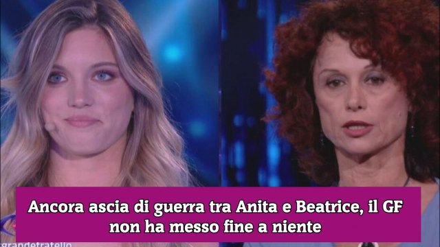 Ancora ascia di guerra tra Anita e Beatrice, il GF non ha messo fine a niente