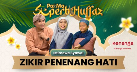 Zikir Penenang Hati - Superb Huffaz | EP 30