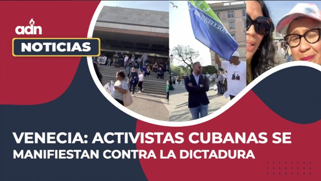 Venecia: Activistas cubanas se manifiestan contra la dictadura