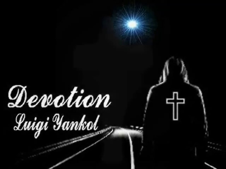 Devotion Luigi Yankol