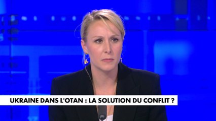 Marion Maréchal : «Ce n'est pas à la France de faire la guerre à la place de l'Ukraine»