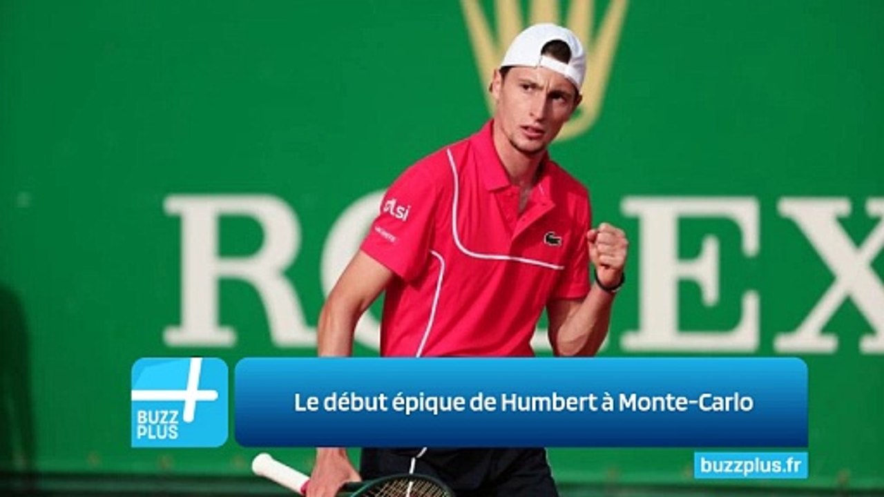 Le début épique de Humbert à Monte-Carlo