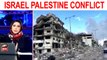 Israel Palestine Conflict Updates