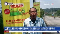 Mudik Lebaran, Jangan Lupa Mampir ke Pusat Oleh-Oleh Khas Ungaran Semarang