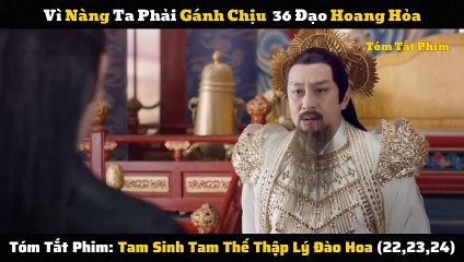 Tam Sinh Tam Thế Thập Lý Đào Hoa 22-24