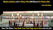 Tam Sinh Tam Thế Thập Lý Đào Hoa 43-45