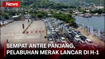 Sempat Terjadi Antrean Panjang, Pelabuhan Merak Ramai Lancar di H-1 Lebaran