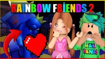 RAINBOW FRIENDS CHAPTER 2 AMA TEK CANIM VAR | HAN KANAL KÜBRA NİSA