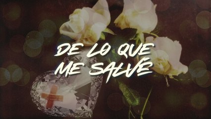 Chiquis - De Lo Que Me Salvé (LETRA)