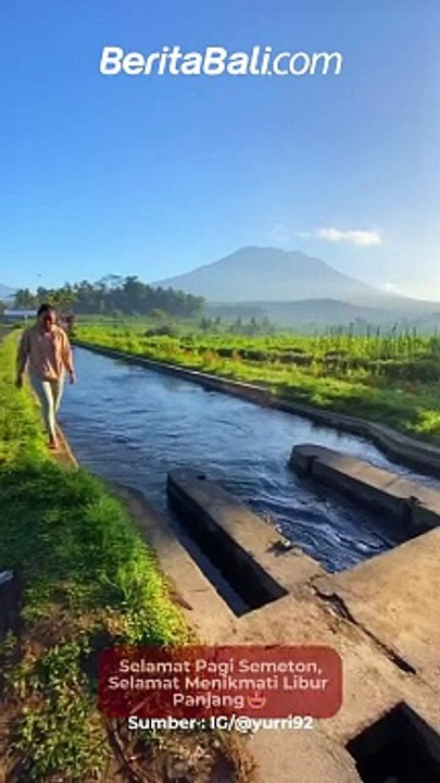 Selamat Pagi Semeton, Selamat Menikmati Libur Panjang