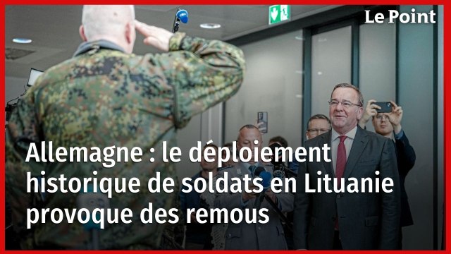 Allemagne : le déploiement historique de soldats en Lituanie provoque des remous