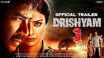Drishyam 3 - Official Trailer | Ajay Devgn | Tabu | Shriya Saran | Akshaye Khanna | Ishita Dutta |