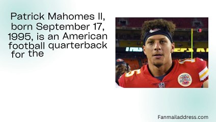 Patrick Mahomes II Fan Mail Address