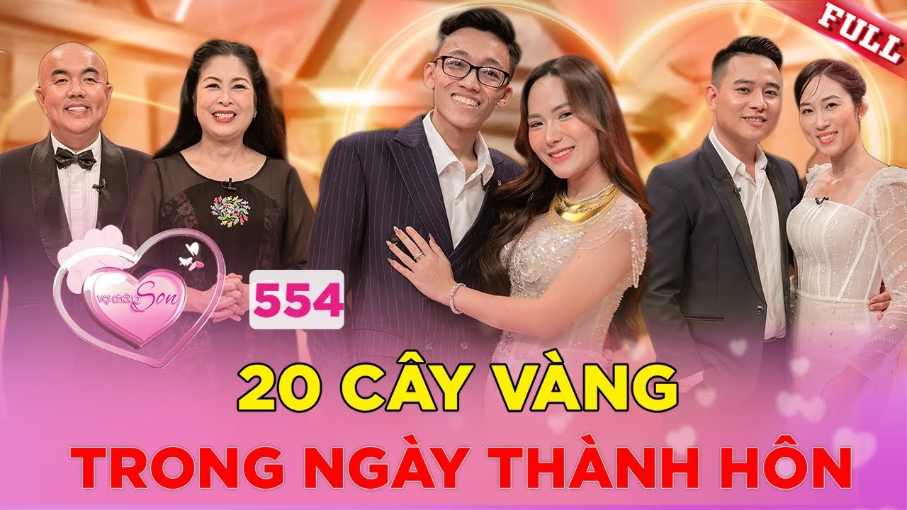 Vợ Chồng Son #554 _ Thiếu gia tiệm vàng tổ chức cưới hoành tráng, của hồi môn chấn động 20 cây vàng