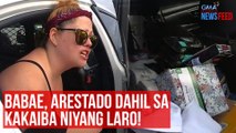 Babae, arestado dahil sa kakaiba niyang laro! | GMA Integrated Newsfeed