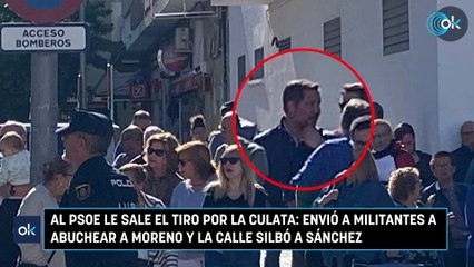 Al PSOE le sale el tiro por la culata: envió a militantes a abuchear a Moreno y la calle silbó a Sánchez