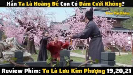 Ta Là Lưu Kim Phượng 19-21