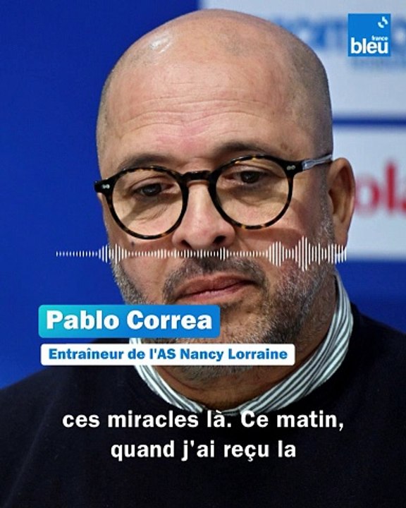 Décès de Nicolas Holvek :  "Je vis la douleur de la perte", confie Pablo Correa, l'entraîneur de Nancy