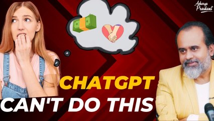 What can ChatGPT not do? || Acharya Prashant