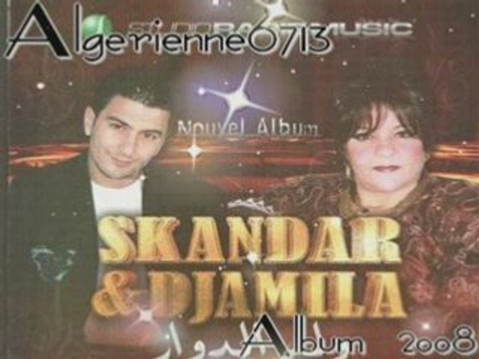 SKANDAR ET DJAMiLA - WALD EL DOUAR - NOUVEAUTE 2oo8