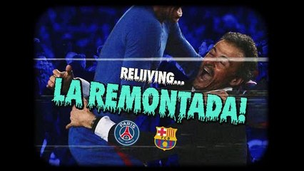 Reliving La Remontada: Luis Enrique comes full circle