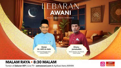 Lebaran AWANI | Malam Raya