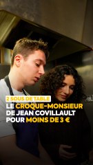 2 sous de table - épisode 2 : le croque-monsieur de Jean Covillault