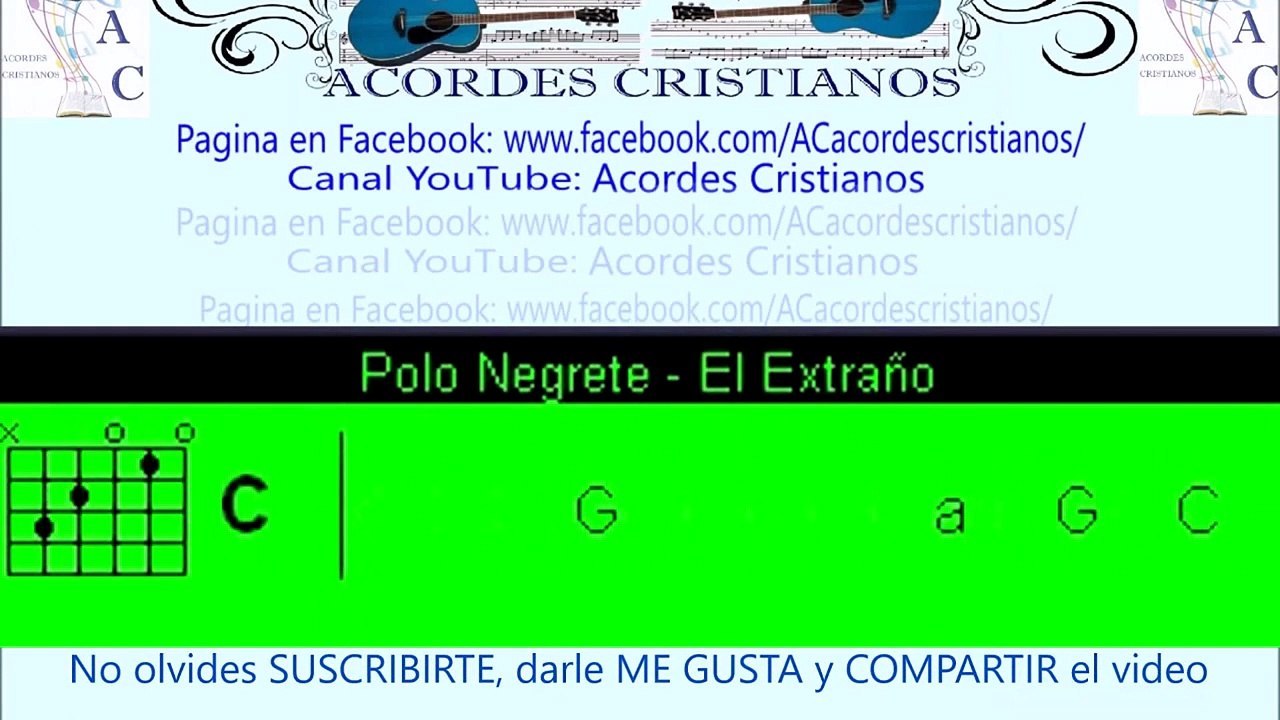 El extraño - Polo Negrete Acordes Guitarra