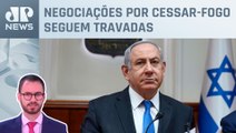 Netanyahu programa entrada de tropas israelenses em Rafah, em Gaza; Neitzke comenta